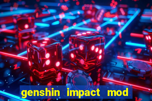 genshin impact mod menu 2024